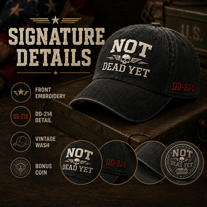 DD-214 NOT DEAD YET Veteran Dad Hat – Vintage Embroidered Cap 🎁 Free Honor Coin With Every Cap Purchase
